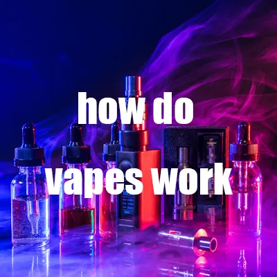 how do vapes work